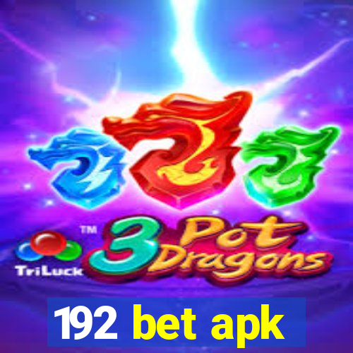 192 bet apk